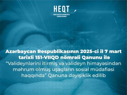 “Valideynlərini itirmiş və valideyn himayəsindən məhrum olmuş uşaqların sosial müdafiəsi ...