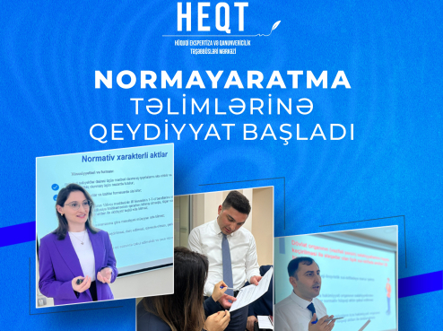 Hüquqi Ekspertiza və Qanunvericilik Təşəbbüsləri Mərkəzi tərəfindən keçiriləcək normayaratma ...